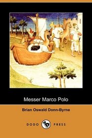 Messer Marco Polo (Dodo Press)