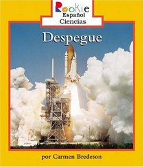 Despegue (Liftoff!) (Turtleback School & Library Binding Edition)