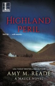Highland Peril (Malice, Bk 2)