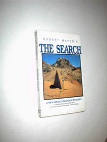 The Search: A New Mexico Murder Mystery