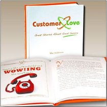 Customer Love: Great Stories About Great Service