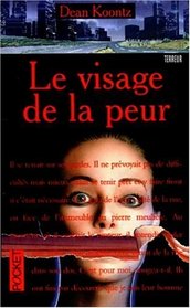 Le Visage de la Peur (The Face of Fear) (French Edition)