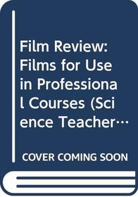 Film Review (Science Teacher Education Project)