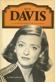 Bette Davis (Illustrated History of the Movies)