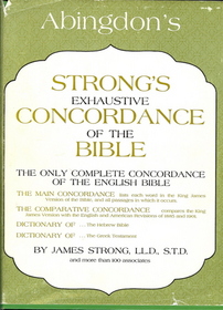 Strongs Exhaustive Concordance