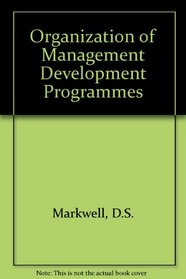 Organization of Management Development Programmes