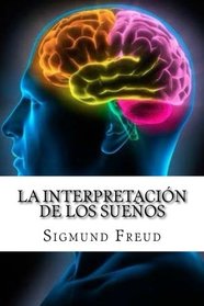 La Interpretacin de los Sueos (Spanish Edition)