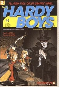 Hyde & Shriek (Hardy Boys: Graphic Novel, Bk 6)