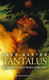 Tantalus: Ten New Plays on Greek Myths (Oberon Modern Playwrights)