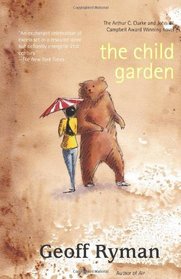 The Child Garden: A Low Comedy