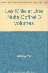 Les mille et une nuits, coffret 3 volumes