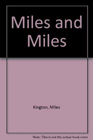 Miles and Miles