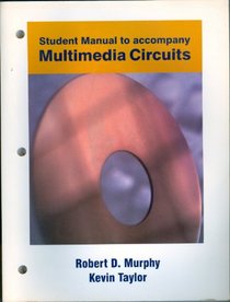Multimedia Circuits: Student Manual