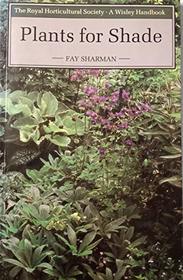 Plants for Shade (Wisley Handbook)