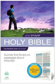 Find Prayer: NIV VerseLight Bible: Quickly Find Scripture Passages about Prayer