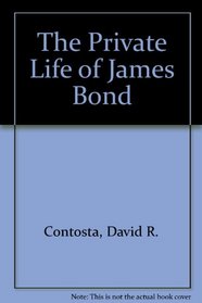 The Private Life of James Bond