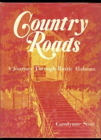 Country Roads: A Journey Through Rustic Alabama
