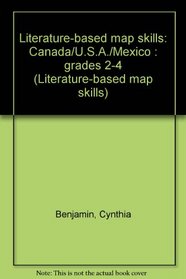 Literature-based map skills: Canada/U.S.A./Mexico : grades 2-4