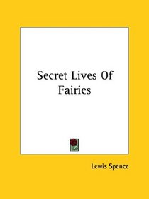 Secret Lives of Fairies