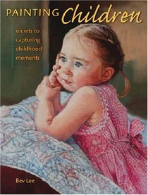 Painting Children: Secrets To Capturing Childhood Moments