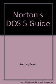 Peter Norton's DOS 5.0 Guide