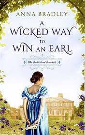 A Wicked Way to Win an Earl (Sutherland Scoundrels)