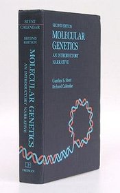 Molecular Genetics: An Introductory Narrative