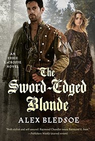 The Sword-Edged Blonde: An Eddie LaCrosse Novel