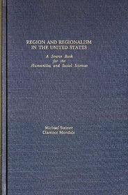 REGION & REGIONALISM US (Garland Reference Library of Social Science)