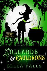 Collards & Cauldrons (A Southern Charms Cozy Mystery)
