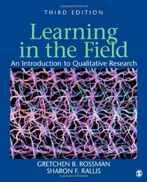 Learning in the Field: An Introduction to Qualitative  Research
