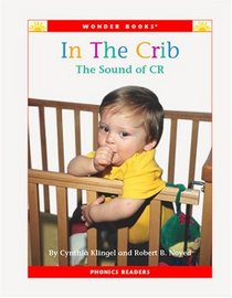 In the Crib: The Sound of Cr (Wonder Books, Phonics Readers)