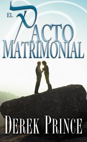 El Pacto Matrimonial (Spanish Edition)