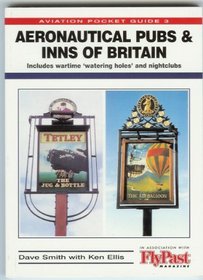 Aeronautical Pubs and Inns of Britain (Aviation Pocket Guide)