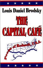 The Capital Cafe: Poems of Redneck, U.S.A.
