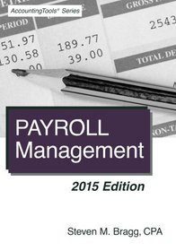 Payroll Management: 2015 Edition
