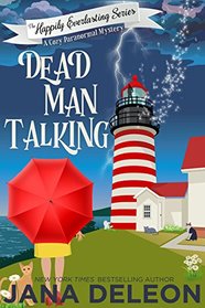 Dead Man Talking (Happily Everlasting, Bk 1)