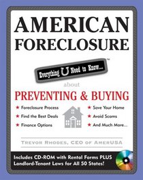 American Foreclosure: Everything U Need to Know About Preventing and Buying (American Real Estate)
