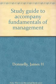 Study guide to accompany fundamentals of management