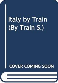 Italy by Train