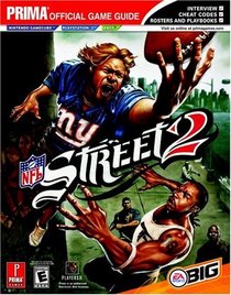 NFL Street 2 : Prima's Official Game Guide