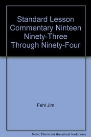 Standard Lesson Commentary Ninteen Ninety-Three Through Ninety-Four