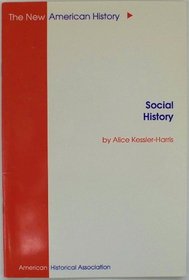 Social History (New American History Essays Series)