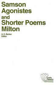 Samson Agonistes, and Shorter Poems (Crofts Classics)