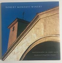 Robert Mondavi Winery (Wine Photograpy)