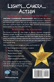 Hacking Classroom Management: 10 Ideas To Help You Become the Type of Teacher They Make Movies About (Hack Learning Series) (Volume 15)