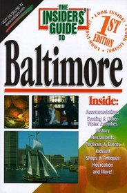 The Insiders' Guide to Baltimore