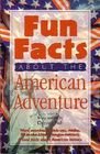 Fun Facts About the American Adventure