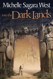 Into the Dark Lands (The Sundered, Bk 1)