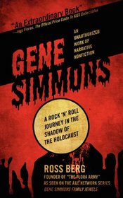 Gene Simmons: A Rock 'N Roll Journey in the Shadow of the Holocaust